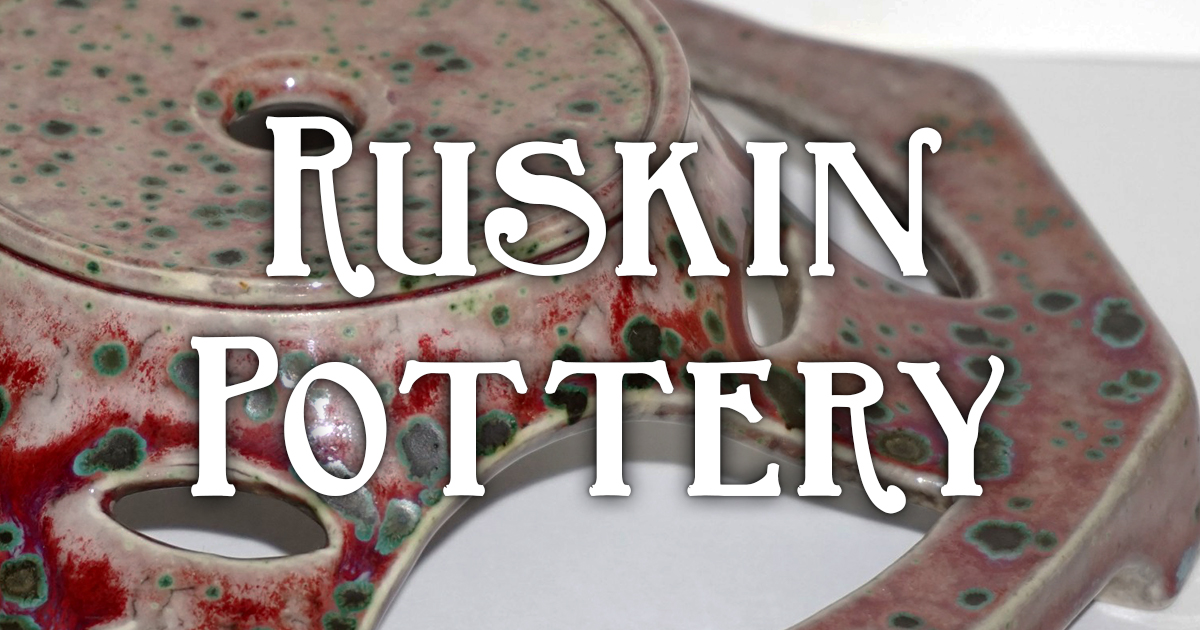 The Closure of Ruskin Pottery and the Mysterious Journey of the